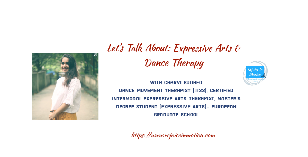 Let’s Talk About: Expressive Arts & Dance Therapy with Charvi Budheo